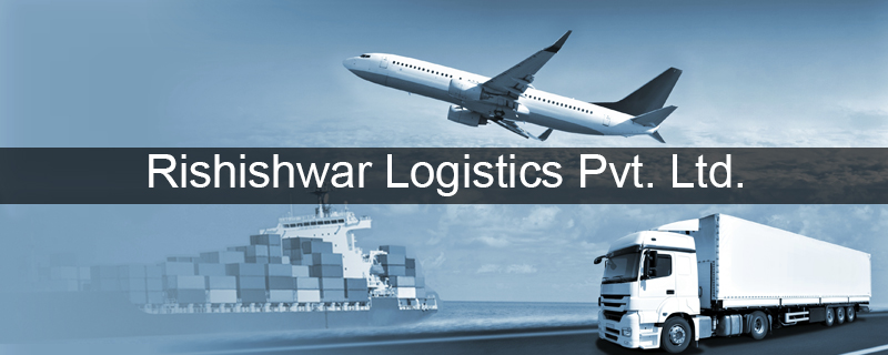 Rishishwar Logistics Pvt. Ltd. 